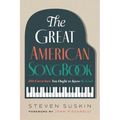 The Great American Songbook: 201 Favorites You Ought to Know (& Love) - Paperback