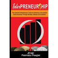 Interpreneurship: The Internet Entrepreneurs - Paperback