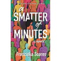 A Smatter of Minutes - Paperback