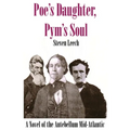 Poe's Daughter, Pym's Soul - Paperback