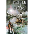 Kettle of Tears - Hardcover