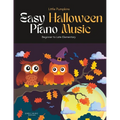Little Pumpkins: Easy Halloween Piano Music - Paperback