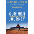 Gurindji Journey: A Japanese historian in the outback - Paperback