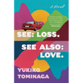 See Loss See Also Love - Paperback