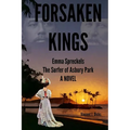 Forsaken Kings: Emma Spreckels The Surfer of Asbury Park - Paperback