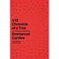 V13: Chronicle of a Trial - Paperback