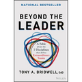 Beyond the Leader: A Fable about the 7 Disciplines That Define Extraordinary Teams - Hardcover