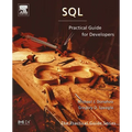 SQL: Practical Guide for Developers - Paperback