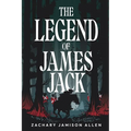 The Legend of James Jack - Paperback