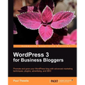 Wordpress 3 for Business Bloggers - Paperback