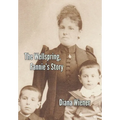 The Wellspring, Fannie's Story - Hardcover