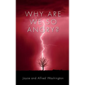 Why are we so Angry? - Paperback