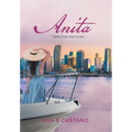 Anita: Selective Memories - Hardcover