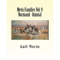 Metis Families Volume 9 Normand - Quintal - Paperback
