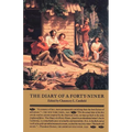 The Diary of a Forty-Niner - Paperback