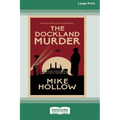 The Dockland Murder [Standard Large Print] - Paperback