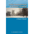 Public Housing Resident to Seminary President: A Pastor's Memoir - Paperback