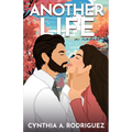 Another Life: a Second Chance Romance - Paperback