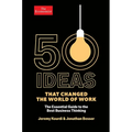 50 Ideas That Changed the World of Work - Hardcover
