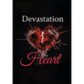 Devastation to the Heart - Paperback