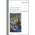Teaching, Tenure, and Collegiality: Confucian Relationality in an Age of Measurable Outcomes - Paperback