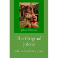 The Original Jolene: Life Behind the Lyrics - Paperback