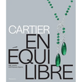 Cartier: En Équilibre: High Jewelry and Precious Objects - Hardcover