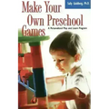 Make Your Own Preschool Games: A Personalized Play and Learn Program - Paperback