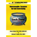 Excusercise: Inexcusable Excuses for not Exercising - Paperback