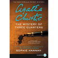 The Mystery of Three Quarters: The New Hercule Poirot Mystery - Paperback