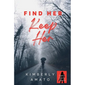 Find Her Keep Her - Paperback