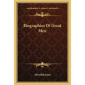 Biographies Of Great Men - Paperback