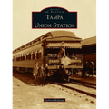 Tampa Union Station - Hardcover