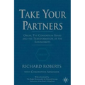 Take Your Partners: Orion, the Consortium Banks and the Transformation of the Euromarkets - Hardcover