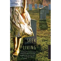 Seek the Living - Paperback