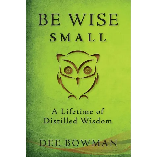 Be Wise Small - Paperback