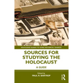 Sources for Studying the Holocaust: A Guide - Paperback