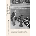 The Negro in the South: His Economic Progress in Relation to His Moral and Religious Development Being the William Levi Bull Lectures for the Year 190 - Paperback