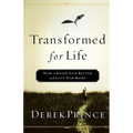 Transformed for Life: How to Know God Better and Love Him More - Paperback