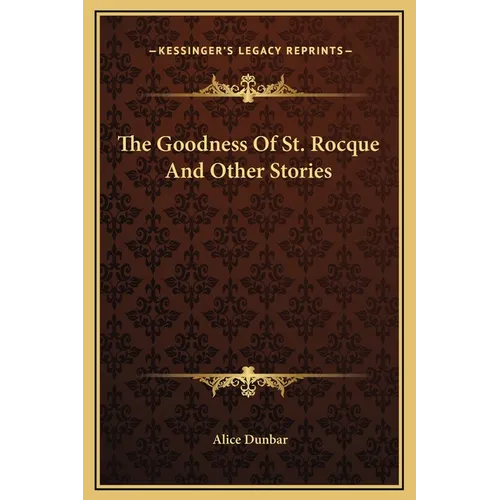 The Goodness Of St. Rocque And Other Stories - Hardcover