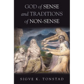 God of Sense and Traditions of Non-Sense - Hardcover