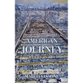 American Journey: My Life in Art - Hardcover