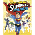 How to Draw Superman Manga! - Hardcover