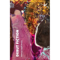 Debut Fiction: An Aster(ix) Anthology, April 2025 - Paperback