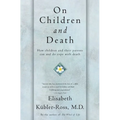 On Children and Death - Paperback