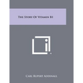 The Story of Vitamin B1 - Paperback