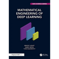 Mathematical Engineering of Deep Learning - Paperback