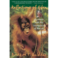 Reflections of Eden: My Years with the Orangutans of Borneo - Paperback