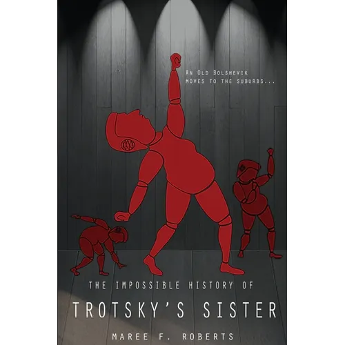 The Impossible History of Trotsky's Sister - Paperback