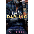 Latte Darling: Book Two of the Darling Series - Paperback